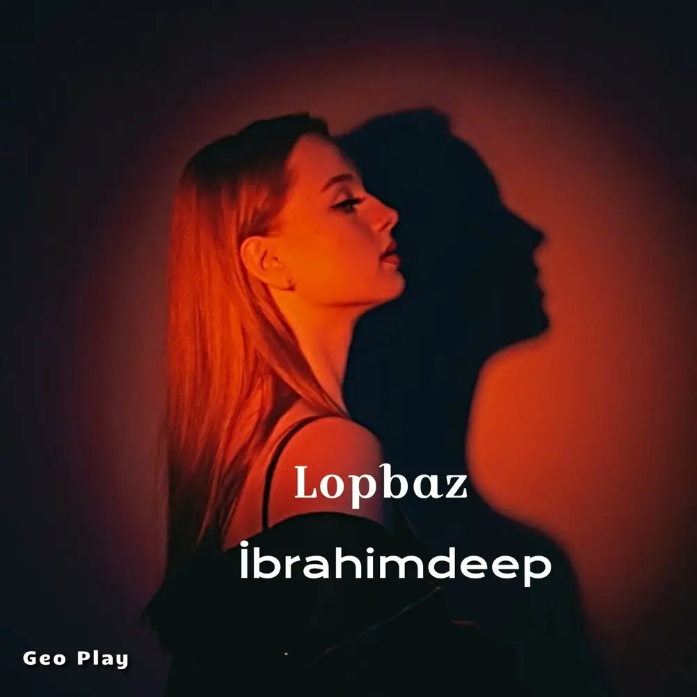Lopbaz - İbrahimDeep