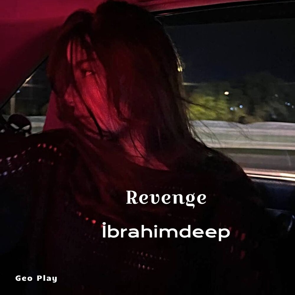 Revenge - İbrahimDeep