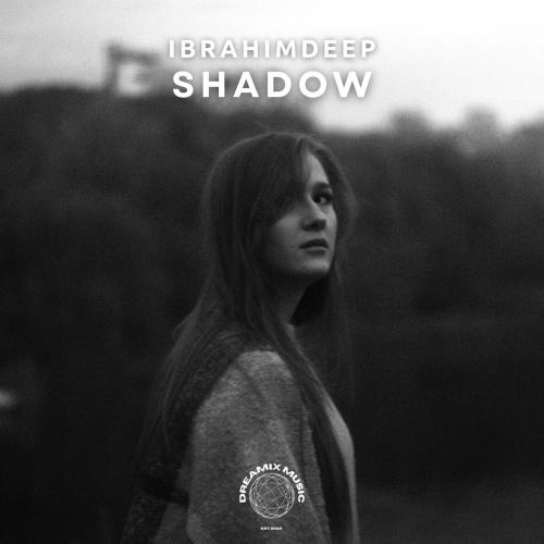İbrahimDeep - Shadow