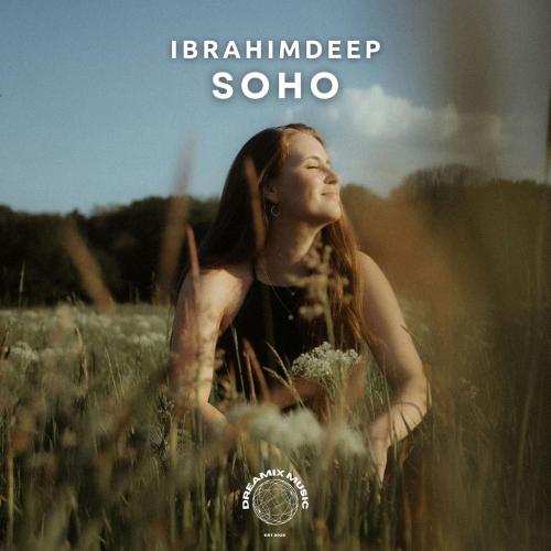 İbrahimDeep - Soho
