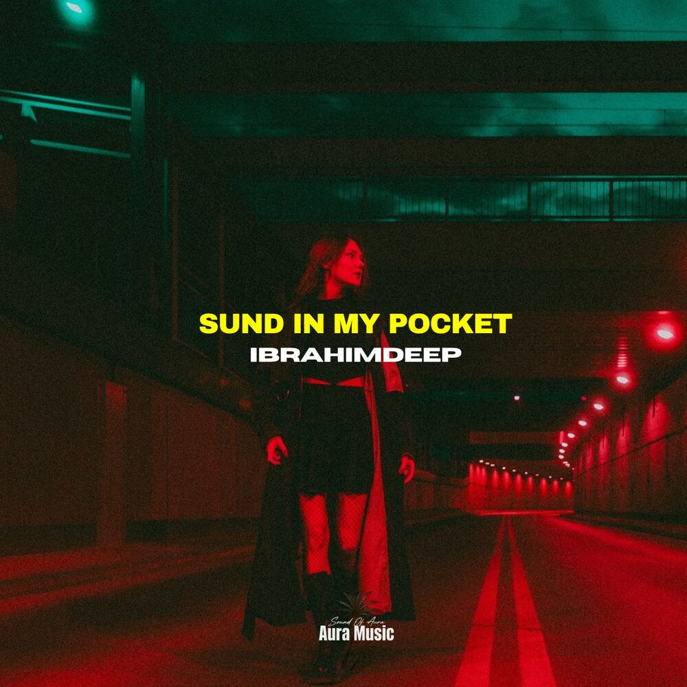 Sun in My Pocket - İbrahimDeep
