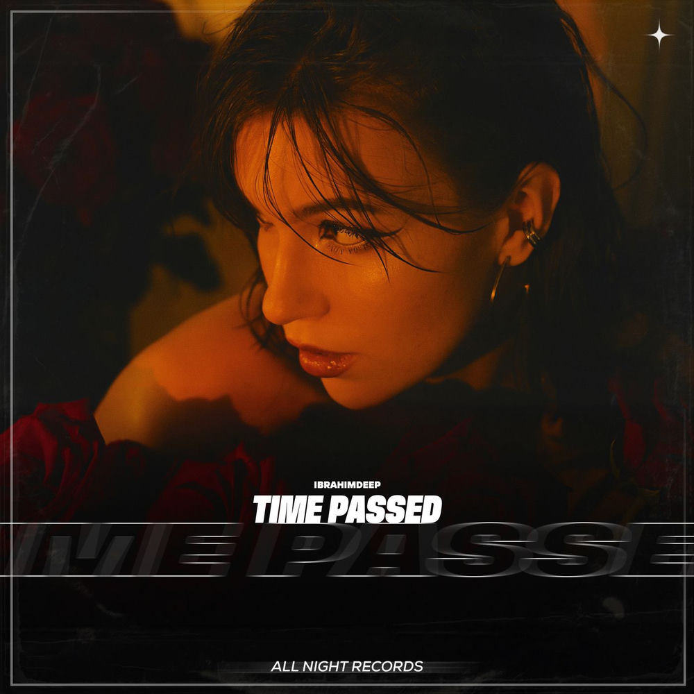 Time Passed - İbrahimDeep