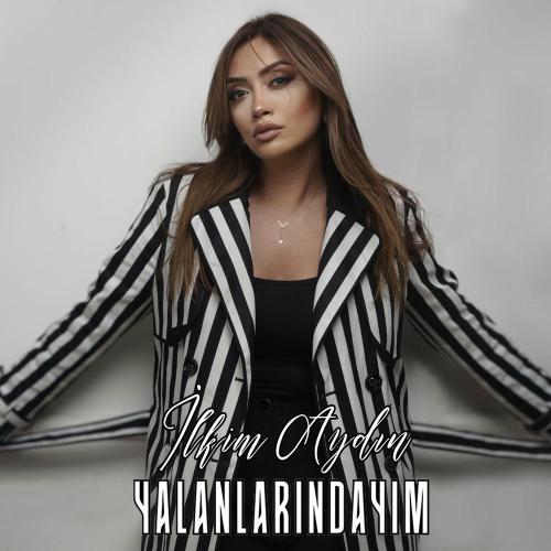 Yalanlarındayım - İlkim Aydın