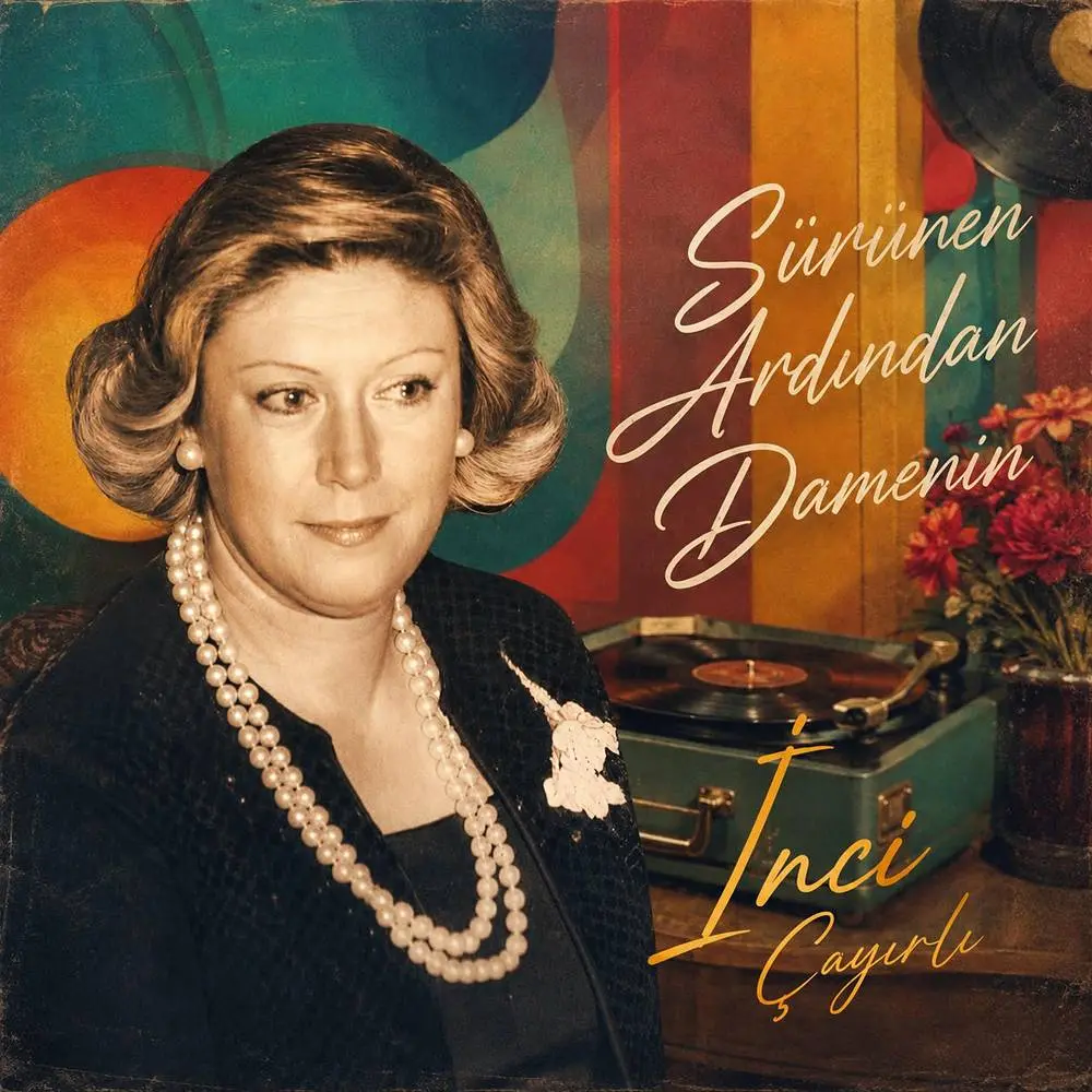 Sürünen Ardından Damenin Sanma - İnci Çayırlı