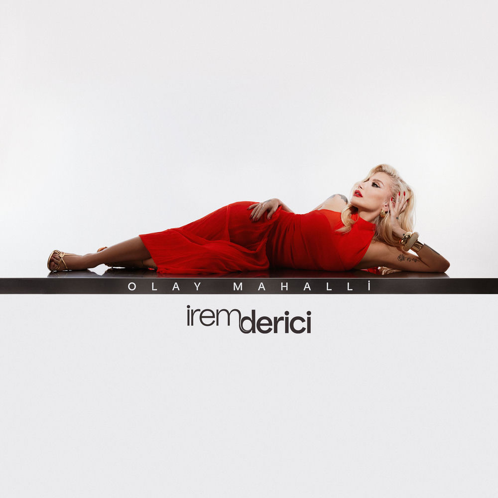 İrem Derici - Olay Mahalli