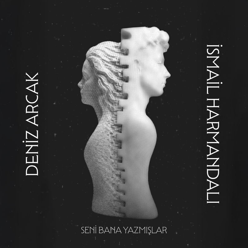 Seni Bana Yazmışlar - İsmail Harmandalı & Deniz Arcak
