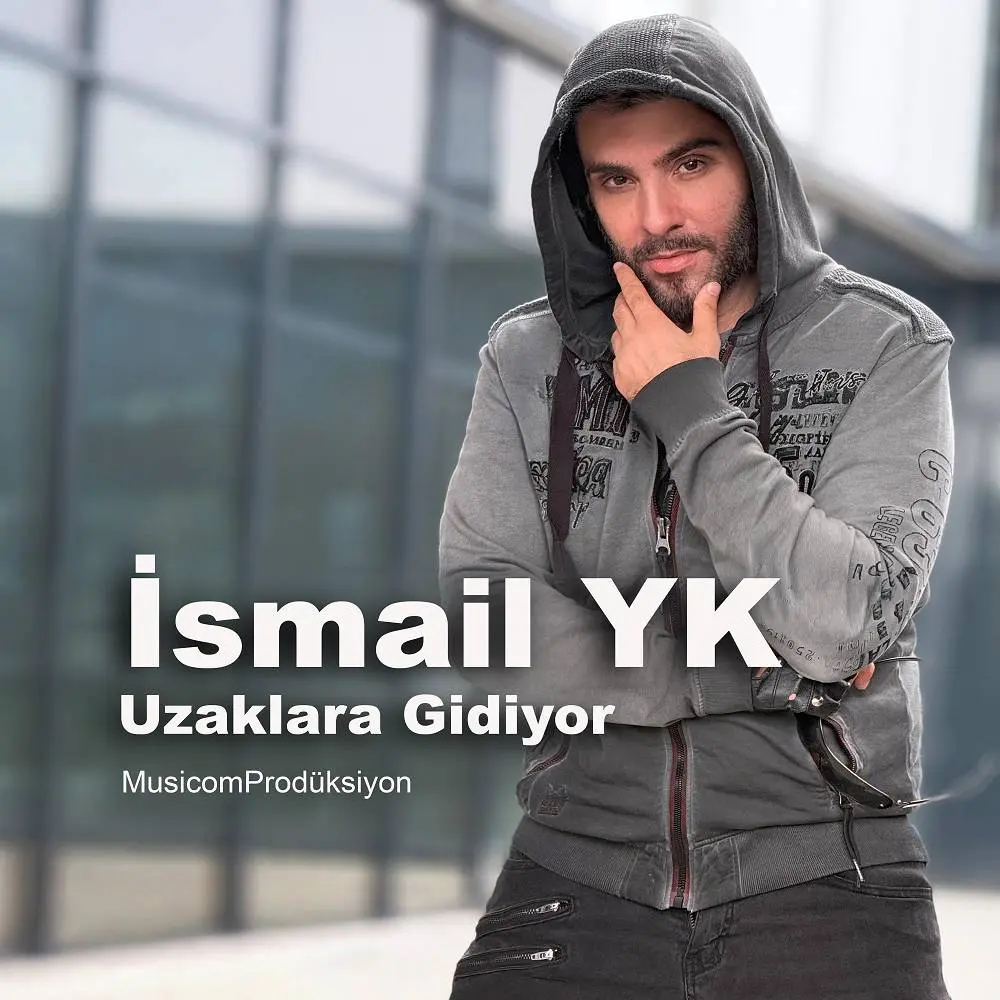 Uzaklara Gidiyor - İsmail YK