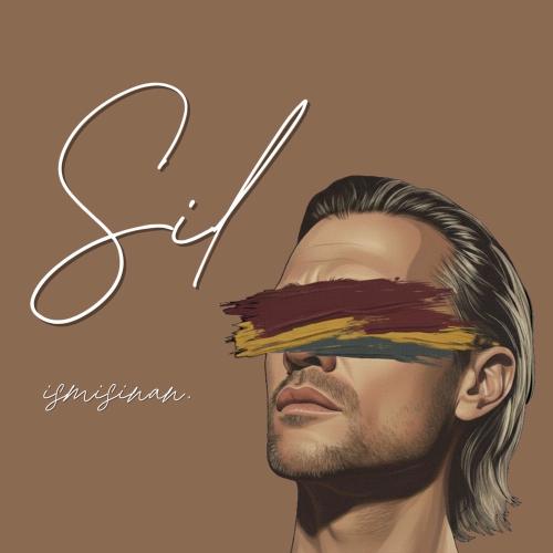 Sil - İsmisinan