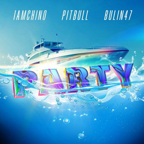 IAmChino & Bulin 47 feat. Pitbull - Party