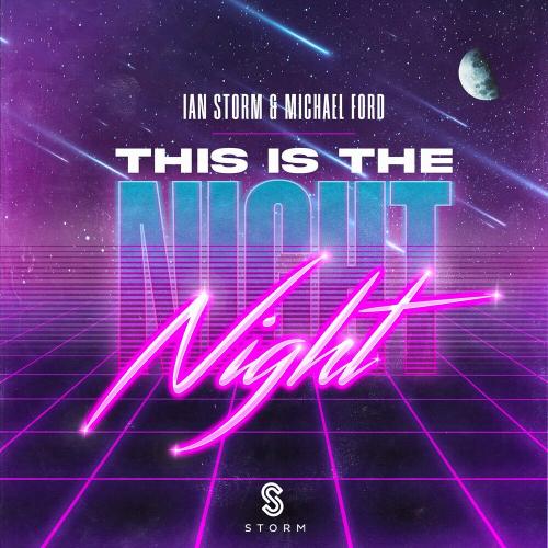 Ian Storm & Michael Ford - This Is The Night (Radio Edit)