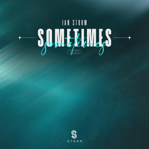 Ian Storm - Sometimes