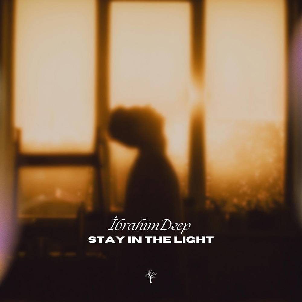 İbrahimDeep - Stay in the Light