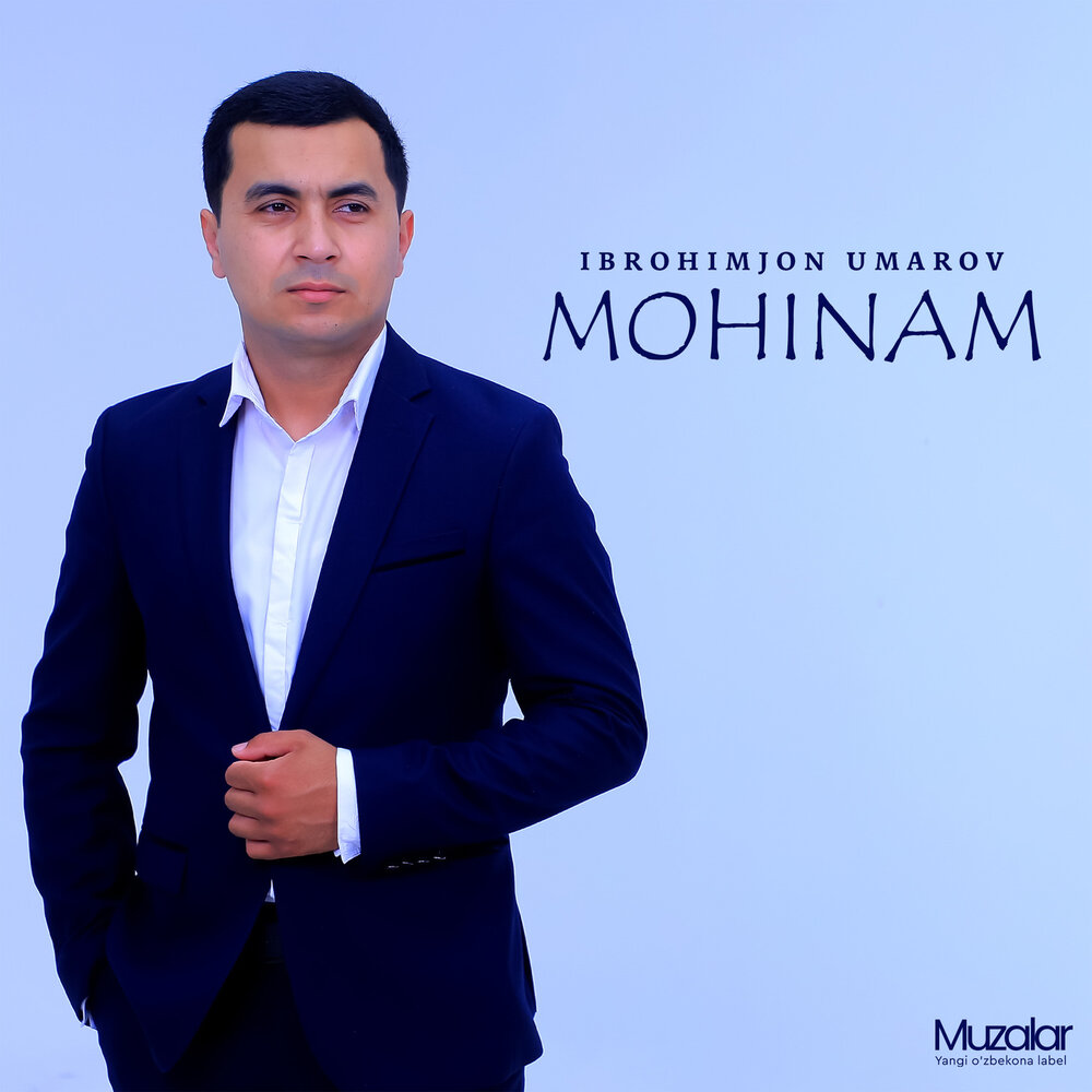Mohinam - Ibrohimjon Umarov