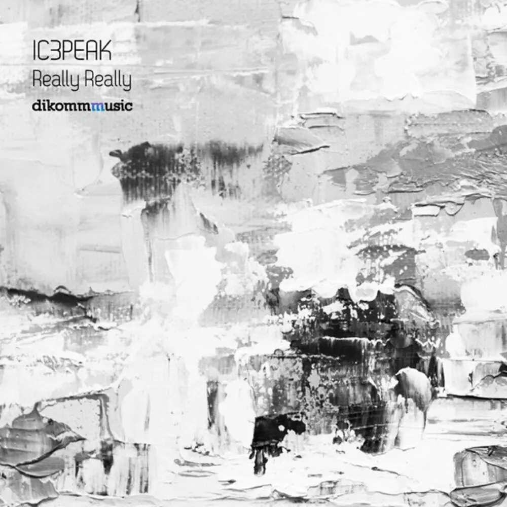 Really Really (Original Mix) - IC3PEAK