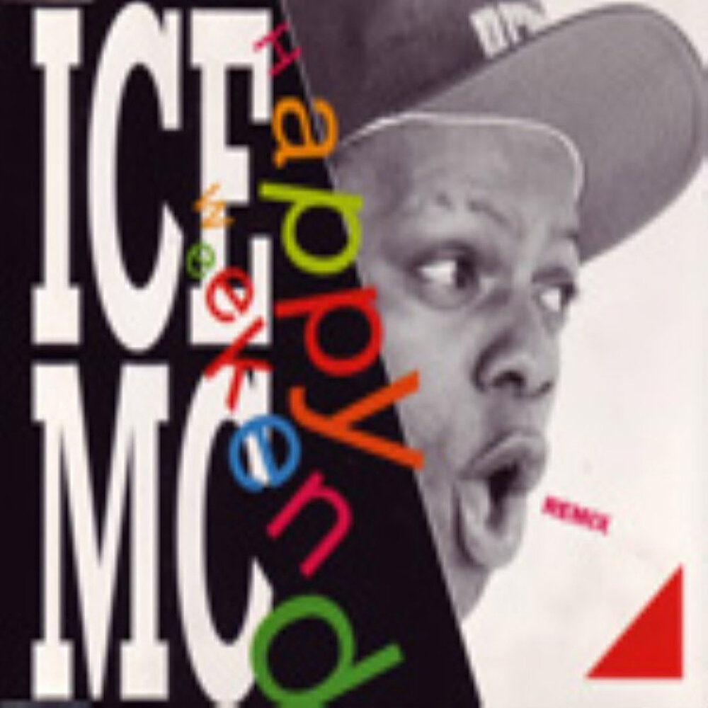 Happy Weekend (909 Heavy Mix) - Ice MC