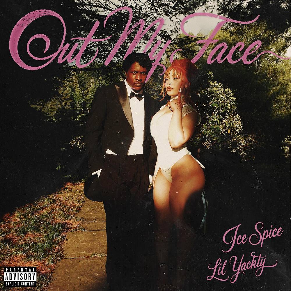 Out My Face (My Baby) - Ice Spice & Lil Yachty