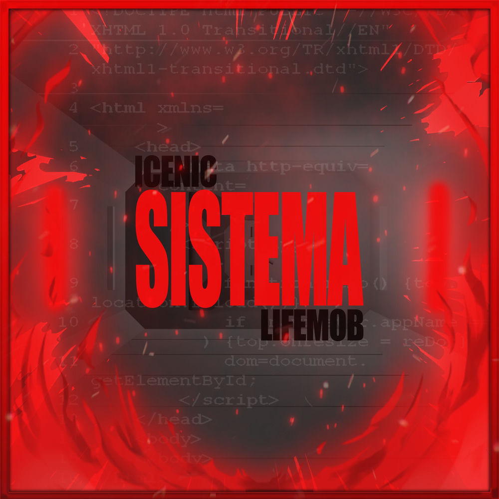 Icenic, Kadu, LestD, Fael, life mob & piment4l - Sistema