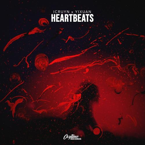 Heartbeats - Icruyn & YiXuan