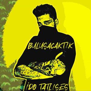 İdo Tatlıses - Buluşacaktık
