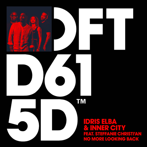 Idris Elba & Inner City feat. Steffanie Christi'an - No More Looking Back
