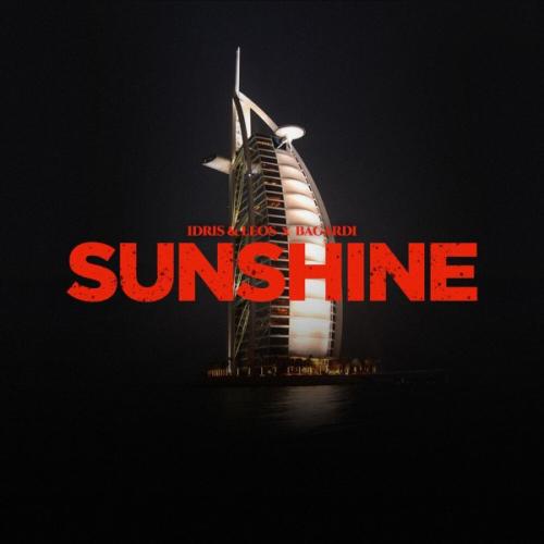 Idris & Leos feat. BAGARDI - Sunshine (AMOR Remix)