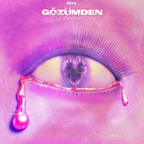 gözümden bi damla yaş - Idyl