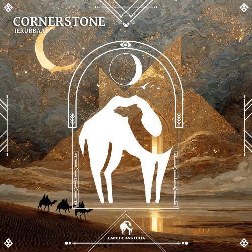 IERUBBAAL & Cafe De Anatolia - Cornerstone