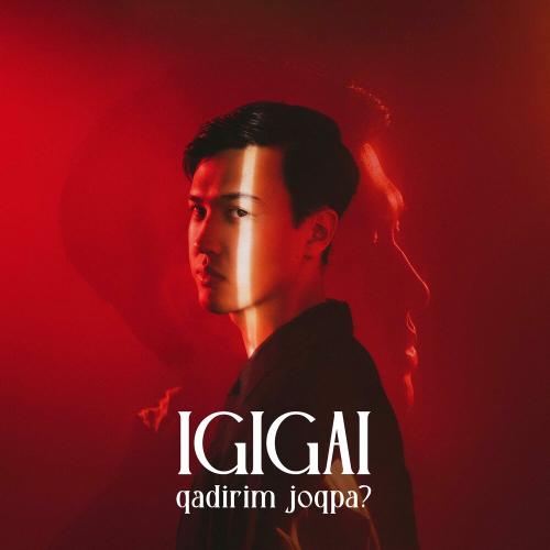 IGIGAI - Qadirim joq pa