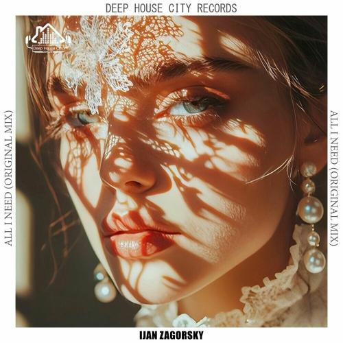 Ijan Zagorsky - All I Need