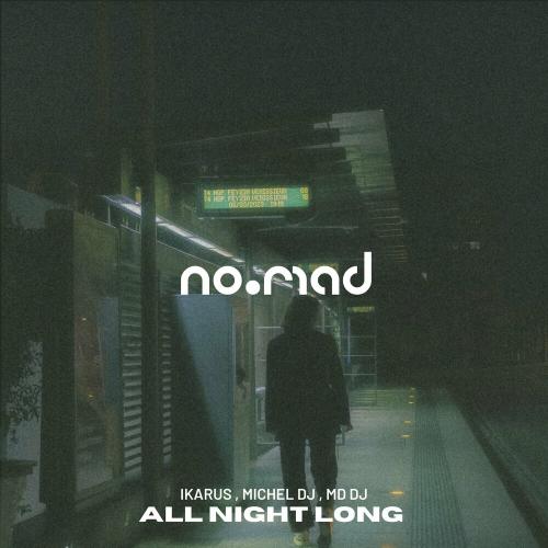 Ikarus feat. Michel DJ & MD DJ - All Night Long