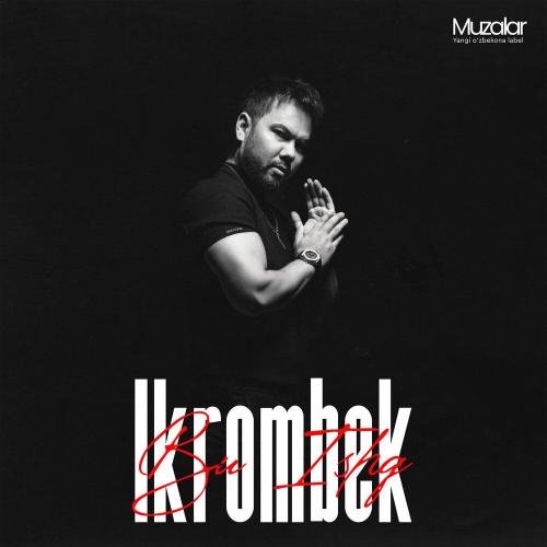 Ikrombek - Bu Ishq