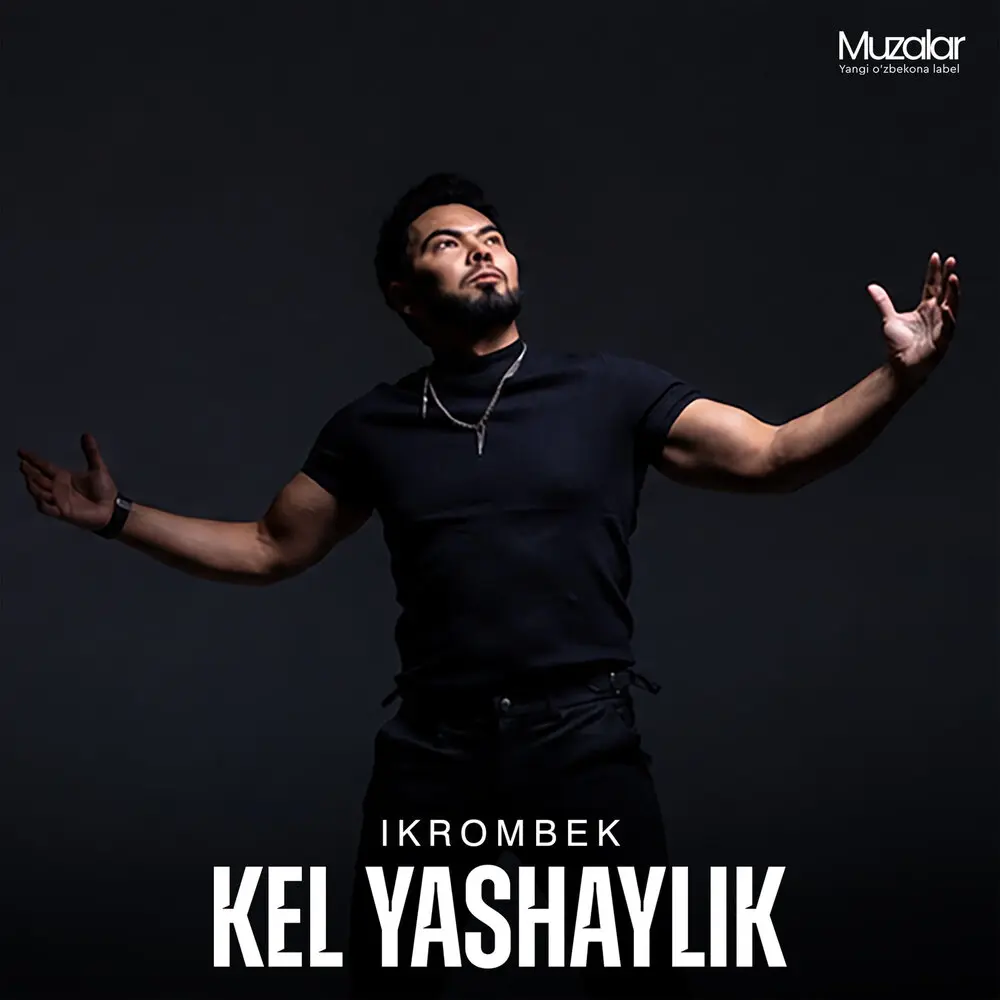 Kel Yashaylik - Ikrombek