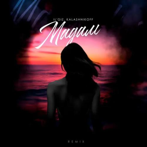 IL'GIZ - Мадам (KalashnikoFF Remix)
