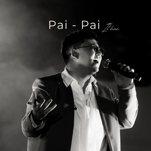 IL'HAN - Pai-Pai