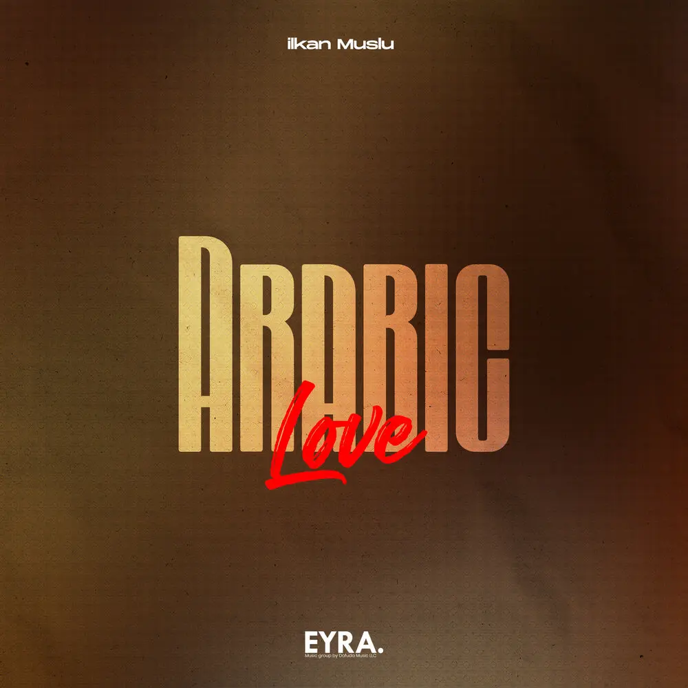 Arabic Love - ilkan Muslu