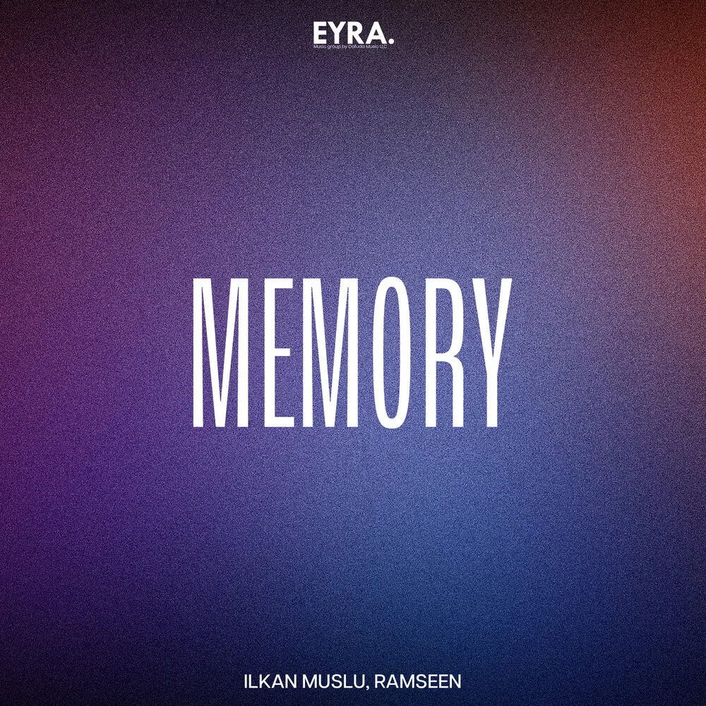 Memory - ilkan Muslu, Ramseen