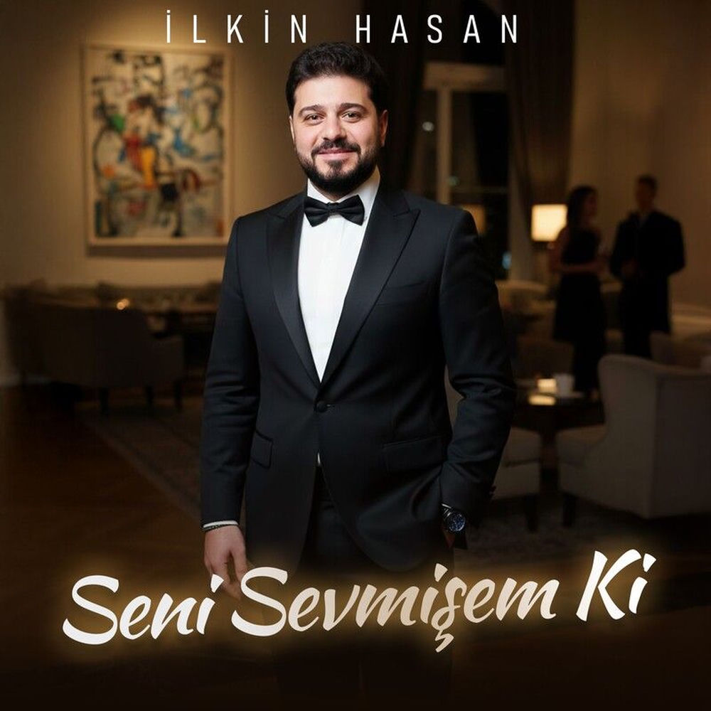 Seni Sevmişem Ki - Ilkin Hasan