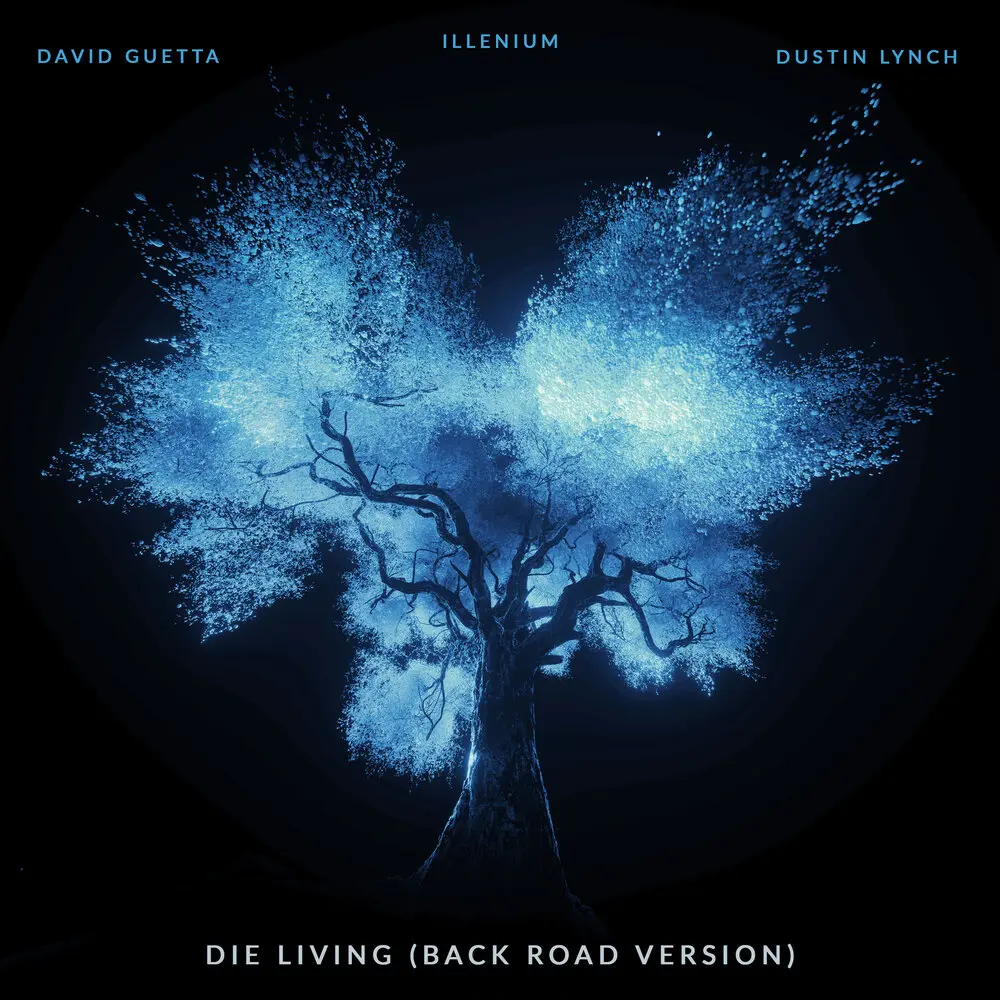 Die Living (Back Road Version) - ILLENIUM, Dustin Lynch, David Guetta