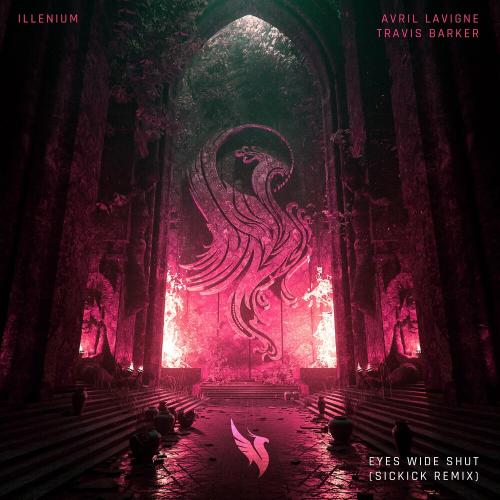 Illenium feat. Avril Lavigne & Travis Barker - Eyes Wide Shut (Sickick Remix)
