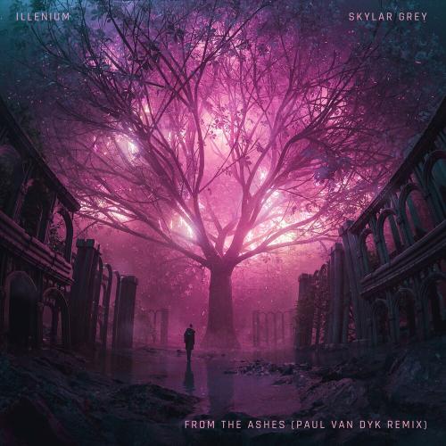 Illenium feat. Skylar Grey - From The Ashes (Paul Van Dyk Remix)