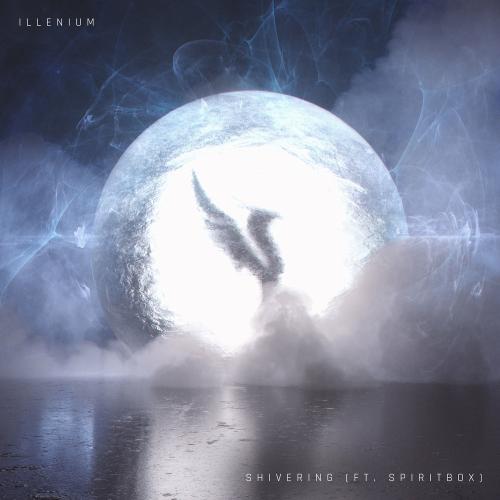 Shivering (feat. Spiritbox) - Illenium