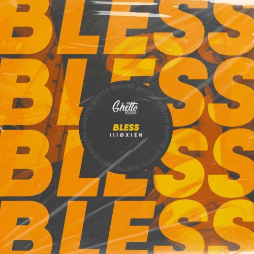 IllØXIEN - Bless