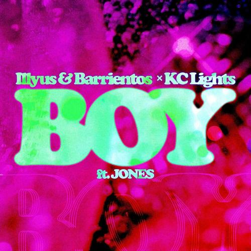 Illyus & Barrientos & Kc Lights feat. Jones - Boy (Club Mix)