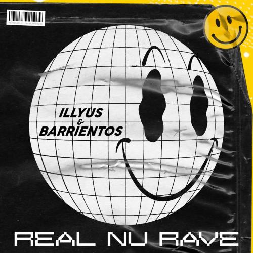 Illyus & Barrientos - Real Nu Rave
