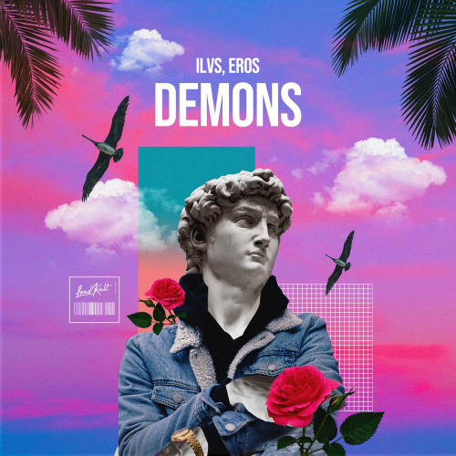 ILVS & Eros - Demons