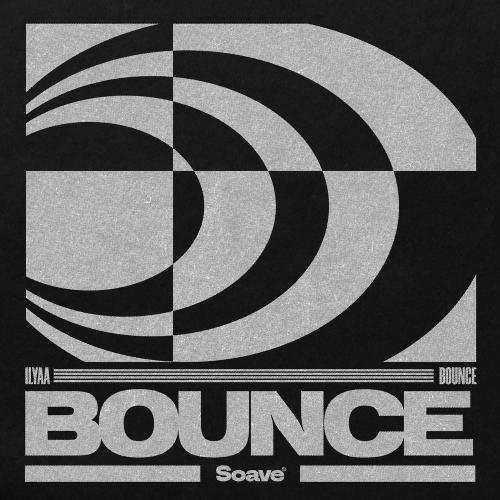 Ilyaa - Bounce