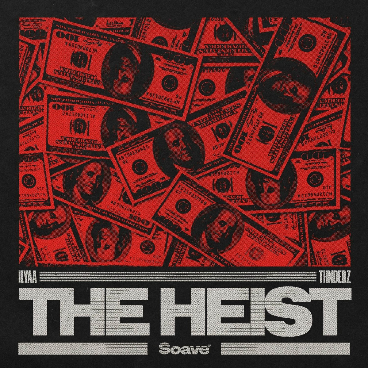The Heist - ILYAA, THNDERZ