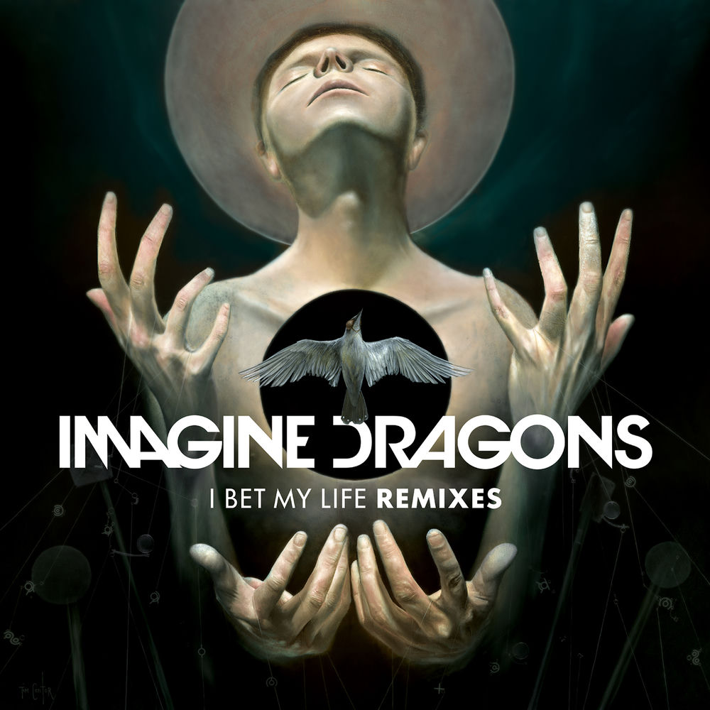 I Bet My Life (Lost Kings Remix) - Imagine Dragons
