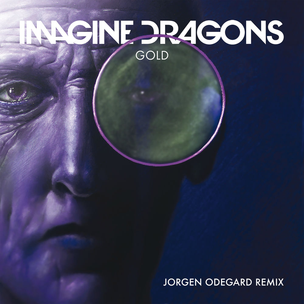 Gold (Jorgen Odegard Remix) - Imagine Dragons & Jorgen Odegard