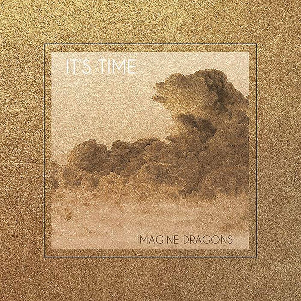 Look How Far We've Come - Imagine Dragons